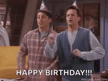 Happy Birthday Friend Joey Tribbiani Chandler Bing GIF