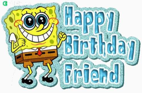 Happy Birthday Friend Spongebob Big Grin GIF