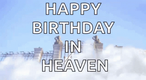 Happy Birthday In Heaven Gate With Clouds Opening GIF