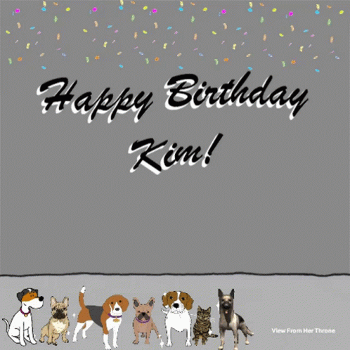 Happy Birthday Kim Dogs Greeting GIF