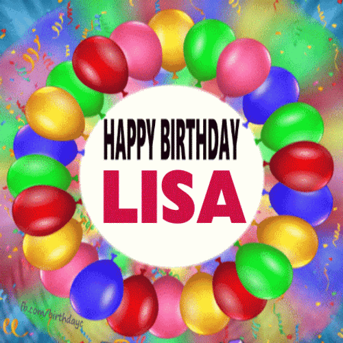 Happy Birthday Lisa Colorful Balloons GIF | GIFDB.com