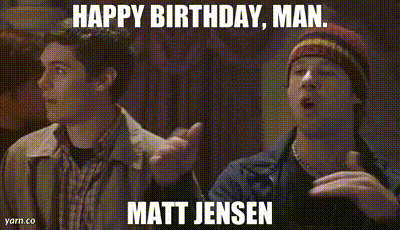 Happy Birthday Matt Jensen Party Celebration GIF
