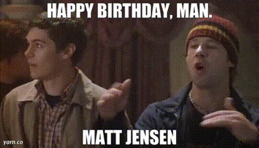 Happy Birthday Matt
