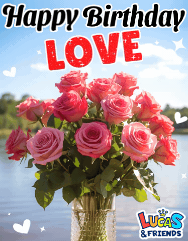 Happy Birthday My Love Beautiful Bouquet GIF