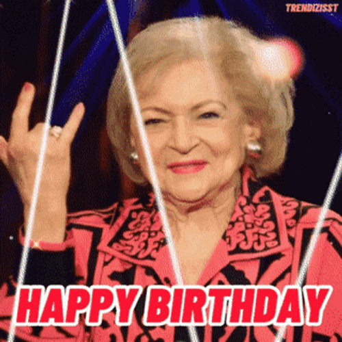 Happy Birthday Old Lady Veteran Actress Betty White GIF