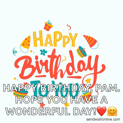 Happy Birthday Pam Sendwishonline.com GIF