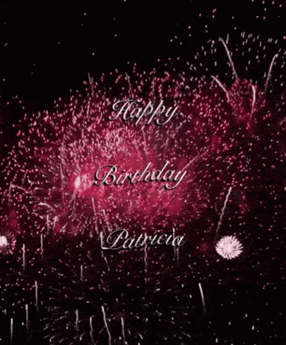 Happy Birthday Patricia Fireworks GIF