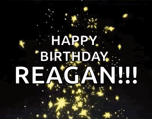 Happy Birthday Reagan on Black Background