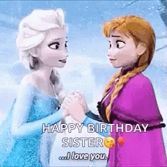 Iconic Frozen Sister Happy Birthday Sis GIF