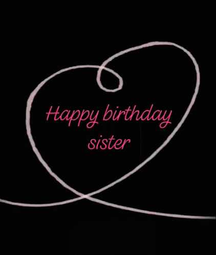 Minimalist Black Happy Birthday Sis Heart GIF
