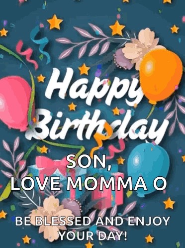 Happy Birthday Son Love Momma GIF