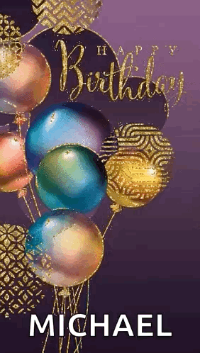 Happy Birthday Son Michael GIF