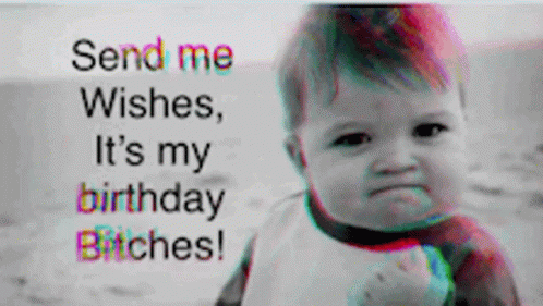 Happy Birthday To Me Grumpy Baby GIF
