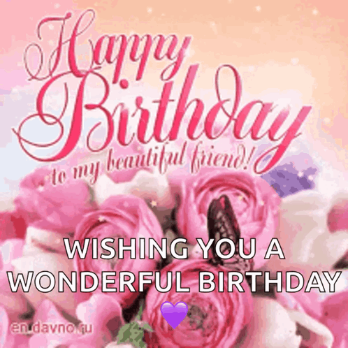 Happy Birthday to My Beautiful Friend