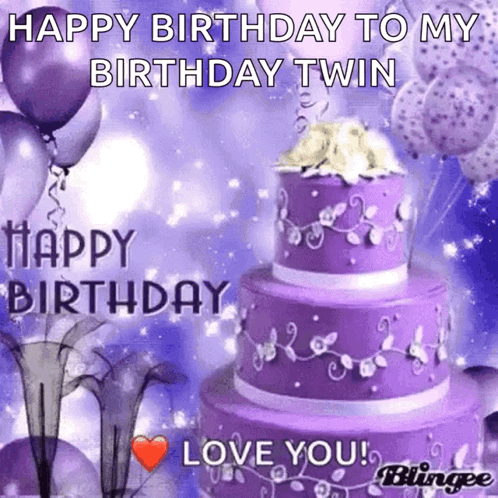 Happy Birthday To My Birthday Twins GIF