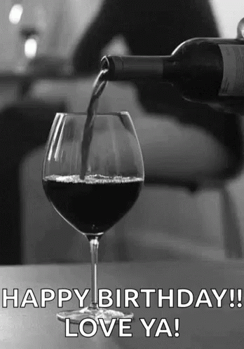 Happy Birthday Wine Love Ya GIF