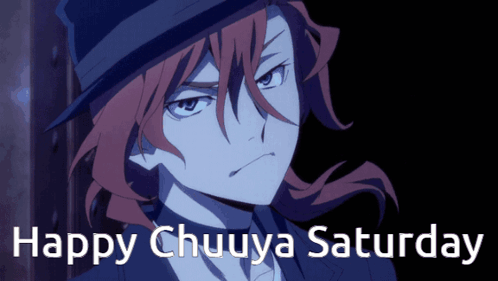 Happy Chuuya Saturday Poster