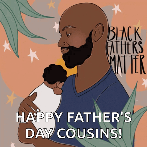 Happy Cousins Day And Fathers Day GIF