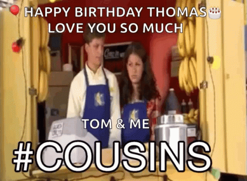 Happy Cousins Day Tom And Me GIF