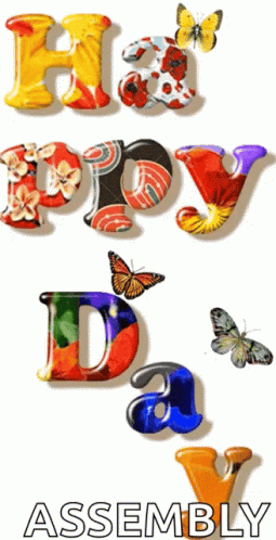 Happy Day Assembly Poster with Butterflies
