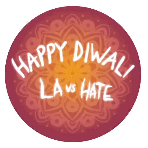Happy Diwali La vs Hate Circle