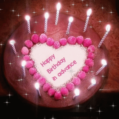 Happy Early Birthday In Advance Heart Cake Sparkles GIF