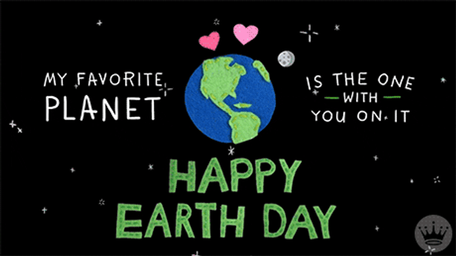 Happy Earth Day My Favorite Planet GIF