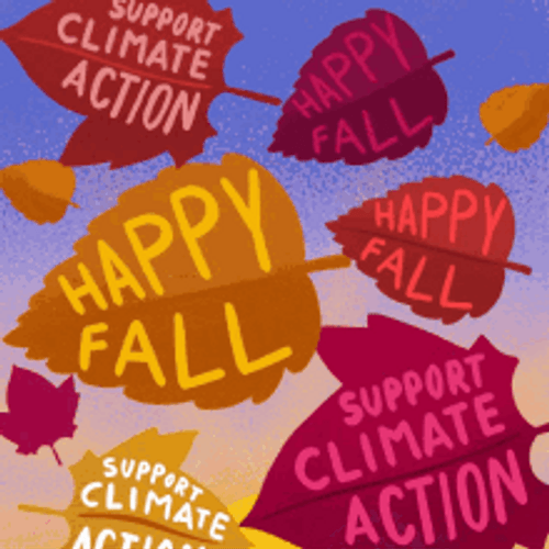 Happy Fall Support Climate Action Autumn Activist GIF