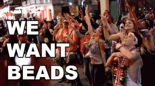 Happy Fat Tuesday We Want Beads GIF