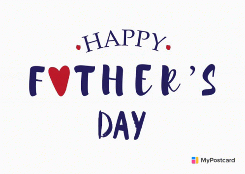 Happy Father's Day Everyone GIF