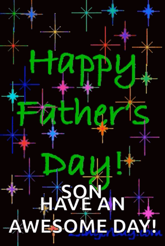 Happy Father's Day Son Awesome Day GIF
