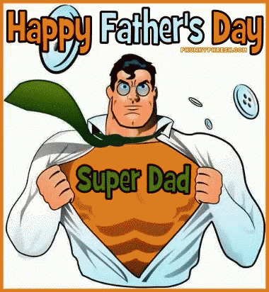 Happy Fathers Dad Brother Super Dad Super Hero GIF