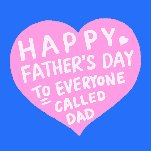 Happy Fathers Day To Everyone GIF