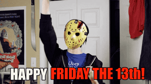 Happy Friday Jr 13th GIF