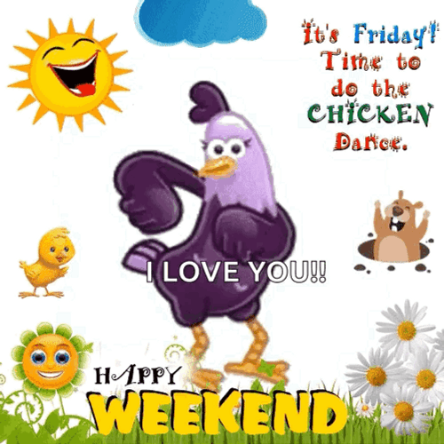 Happy Friday Love Time To Do Chicken Dance GIF