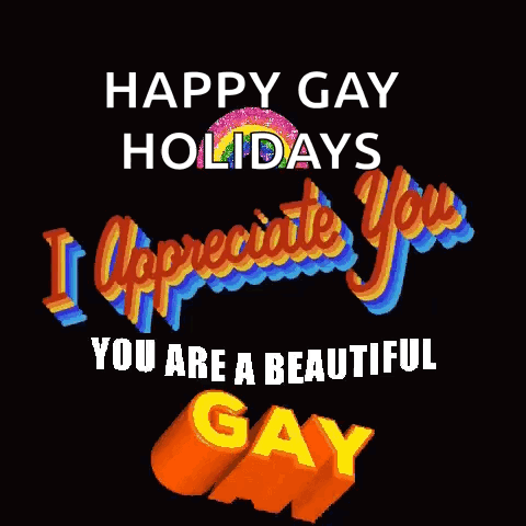 Happy Gay Holidays I Appreciate You GIF