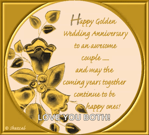 Happy Golden Wedding Anniversary To Awesome Couple GIF