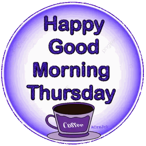Happy Good Morning Thursday Coffee