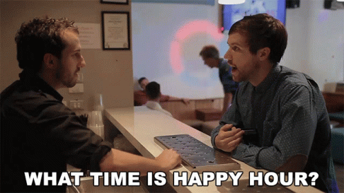 Happy Hour What Time GIF