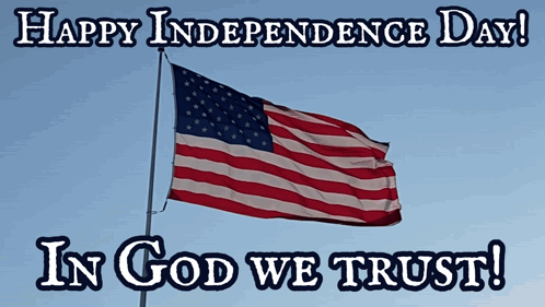 Happy Independence Day In God We Trust