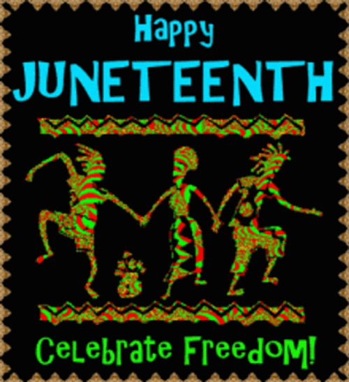 Happy Juneteenth Celebrate The Freedom GIF