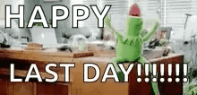 Happy Last Day Of School Kermit Frog GIF