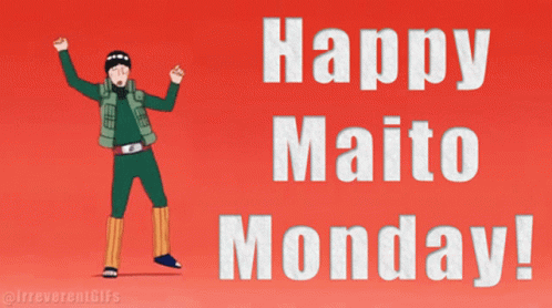 Happy Maito Monday Cartoon Poster