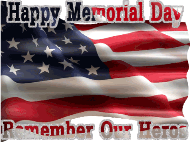 Happy Memorial Day Remember Our Heroes American Flag GIF