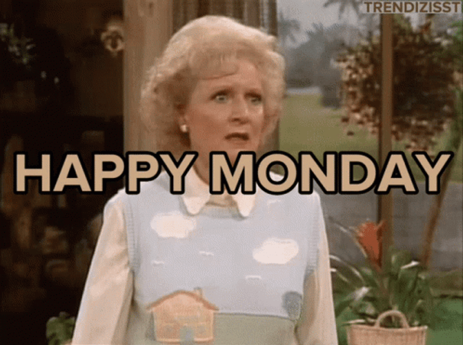 Happy Monday Monday Moods GIF