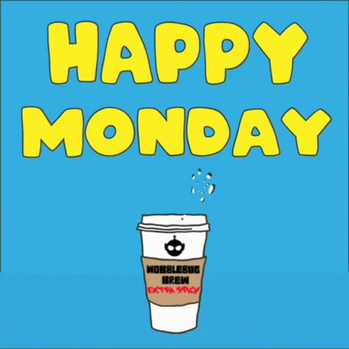 Happy Monday Sign With Coffee