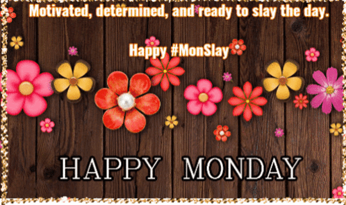 Happy Monday Sign With Flowers