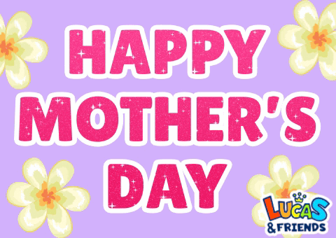 Happy Mother's Day Card with Lucas and Friends