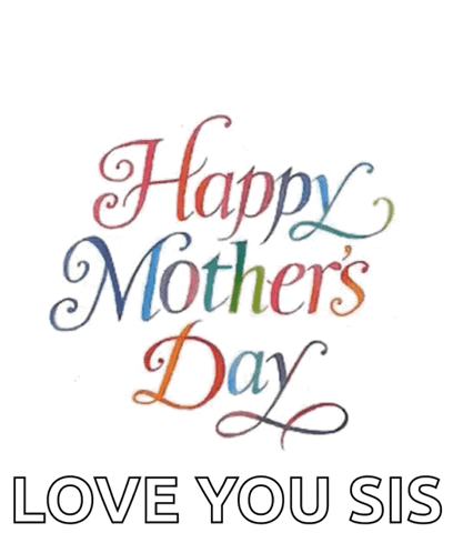 Happy Mother's Day Love You Sister Animation GIF