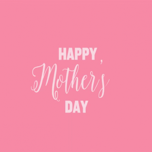 Happy Mother's Day Text